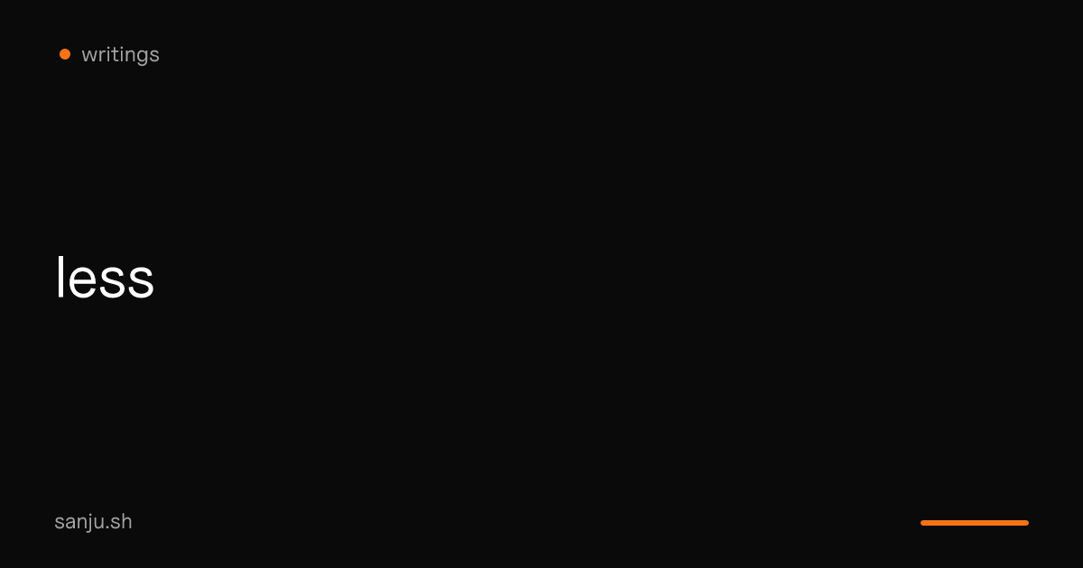 Less